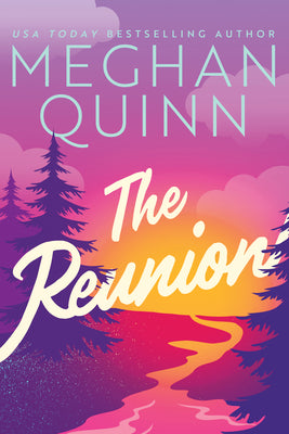 Cover Image for The Reunion -- Meghan Quinn, Paperback