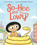 Cover Image for So-Hee and Lowy -- Anna Kang, Hardcover