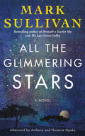 Cover Image for All the Glimmering Stars -- Mark Sullivan, Paperback