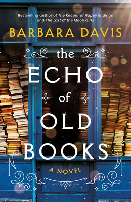 Cover Image for The Echo of Old Books -- Barbara Davis, Paperback