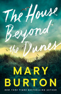 Cover Image for The House Beyond the Dunes -- Mary Burton, Paperback