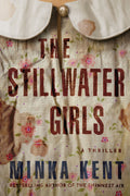 Cover Image for The Stillwater Girls -- Minka Kent, Paperback