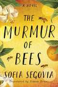 Cover Image for The Murmur of Bees -- Sofía Segovia, Paperback
