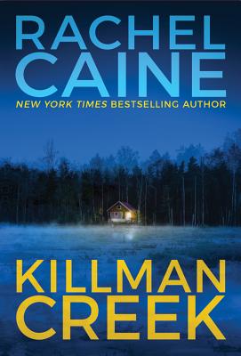 Cover Image for Killman Creek -- Rachel Caine, Paperback