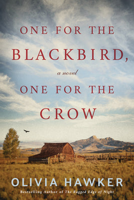 Cover Image for One for the Blackbird, One for the Crow -- Olivia Hawker, Paperback