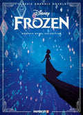 Cover Image for Disney Classic Graphic Novels: Frozen and Frozen 2 -- The Disney Comics Group, Hardcover