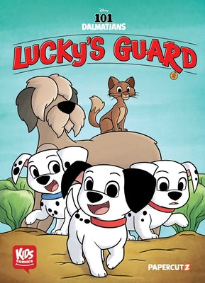 Cover Image for Disney Kids Comics: 101 Dalmatians: Lucky's Guard -- The Disney Comics Group, Hardcover