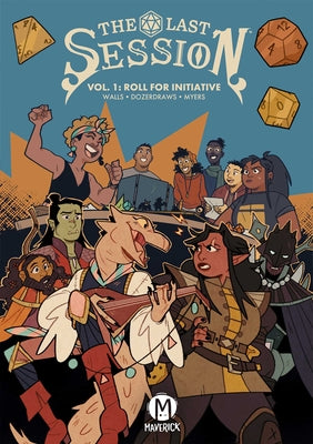 Cover Image for The Last Session Vol. 1: Roll for Initiative -- Jasmine Walls, Paperback