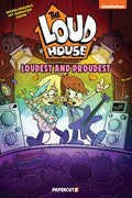 Cover Image for The Loud House: Loudest and Proudest -- The Loud House Creative Team, Hardcover
