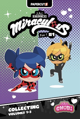 Cover Image for Miraculous Chibi 3 in 1 Vol. 1 -- Josh Trujillo, Paperback