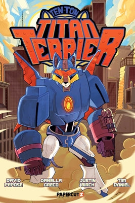 Cover Image for Ten-Ton Titan Terrier -- David Pepose, Hardcover