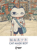 Cover Image for Cat Mask Boy -- Linus Liu, Paperback