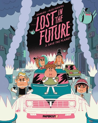 Cover Image for Lost in the Future Vol. 3 -- Damián, Paperback