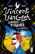 Cover Image for Vincent Van Gogh: Sadness Will Last Forever -- Francesco Barilli, Paperback