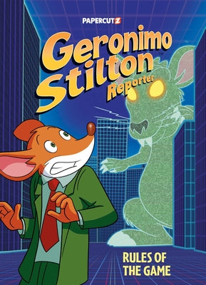 Cover Image for Geronimo Stilton Reporter Vol. 21: Rules of the Game -- Geronimo Stilton, Hardcover