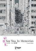 Cover Image for See You in Memories -- Pen So, Hardcover