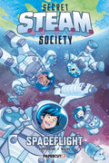 Cover Image for Secret S.T.E.A.M. Society: Spaceflight -- Paul Kupperberg, Paperback