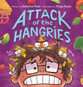 Cover Image for Attack of the Hangries -- Katherine Pryor, Hardcover