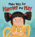 Cover Image for Make Way for Harriet and May -- Elizabeth Weiss Verdick, Hardcover