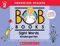 Cover Image for Bob Books - Sight Words Kindergarten Hardcover Collection of 10 Stories Decodable Phonics Stories, Ages 4 and Up, Kindergarten (Stage 2: Emerging Read -- Lynn Maslen Kertell, Library Binding