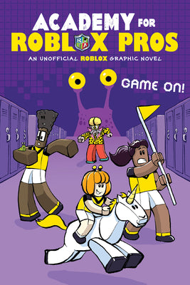 Cover Image for Game On! (Academy for Roblox Pros Graphic Novel #2) -- Louis Shea, Paperback