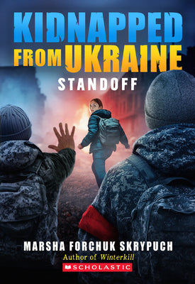 Cover Image for Standoff (Kidnapped from Ukraine #2) -- Marsha Forchuk Skrypuch, Hardcover