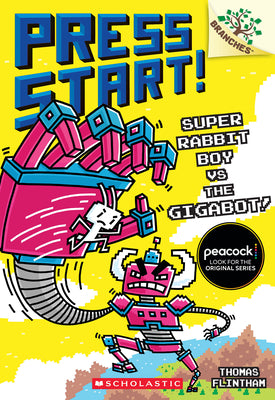 Cover Image for Super Rabbit Boy vs. the Gigabot!: A Branches Book (Press Start! #16): Volume 16 -- Thomas Flintham, Paperback