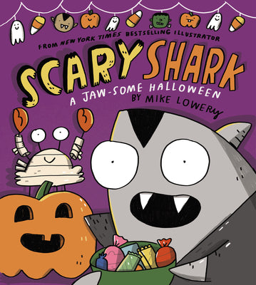 Cover Image for Scary Shark: A Jaw-Some Halloween -- Mike Lowery, Hardcover