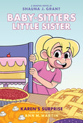 Cover Image for Karen's Surprise: A Graphic Novel (Baby-Sitters Little Sister #12): Volume 12 -- Shauna J. Grant, Hardcover