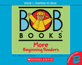 Cover Image for Bob Books - More Beginning Readers Hardcover Collection of 12 Stories Decodable Phonics Stories, Ages 4 and Up, Kindergarten (Stage 1: Starting to Rea -- Lynn Maslen Kertell, Library Binding