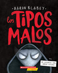 Cover Image for Los Tipos Malos En El Ascenso del Señor Oscuro (the Bad Guys in Dawn of the Underlord): Volume 11 -- Aaron Blabey, Paperback