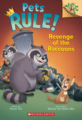 Cover Image for Revenge of the Raccoons: A Branches Book (Pets Rule! #7): Volume 7 -- Susan Tan, Paperback