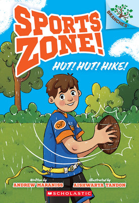 Cover Image for Hut! Hut! Hike!: A Branches Book (Sports Zone! #1): Volume 1 -- Andrew Maraniss, Paperback
