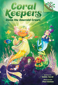 Cover Image for Claim the Emerald Crown: A Branches Book (Coral Keepers #3): Volume 3 -- Robin Yardi, Library Binding