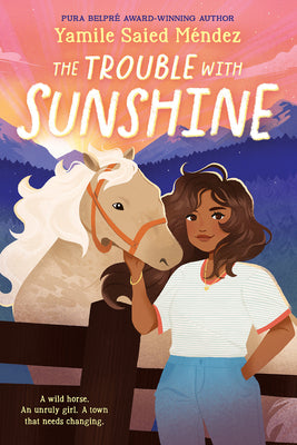 Cover Image for The Trouble with Sunshine -- Yamile Saied Méndez, Hardcover