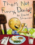 Cover Image for That's Not Funny, David! -- David Shannon, Hardcover