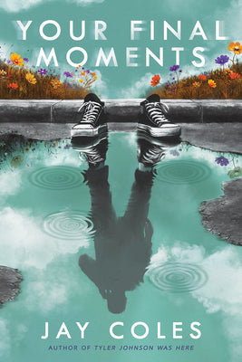 Cover Image for Your Final Moments -- Jay Coles, Hardcover