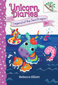 Cover Image for Legend of the Sea Dragon: A Branches Book (Unicorn Diaries #12): Volume 12 -- Rebecca Elliott, Library Binding