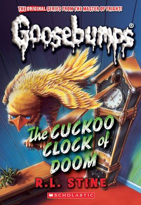 Cover Image for The Cuckoo Clock of Doom (Classic Goosebumps #37): Volume 37 -- R. L. Stine, Paperback