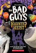 Cover Image for DreamWorks the Bad Guys: Haunted Heist -- Kate Howard, Paperback