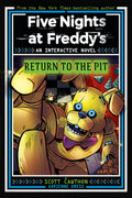 Cover Image for Five Nights at Freddy's: Return to the Pit (Interactive Novel #2) -- Scott Cawthon, Paperback