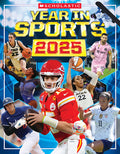 Cover Image for Scholastic Year in Sports 2025 -- James Buckley, Paperback
