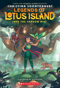 Cover Image for Into the Shadow Mist (Legends of Lotus Island #2): Volume 2 -- Christina Soontornvat, Paperback