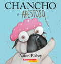 Cover Image for Chancho El Apestoso (Pig the Stinker) -- Aaron Blabey, Paperback