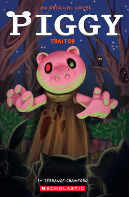 Cover Image for Piggy: Traitor -- Terrance Crawford, Paperback