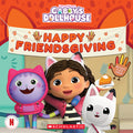 Cover Image for Happy Friendsgiving! (Gabby's Dollhouse Storybook) -- Pamela Bobowicz, Paperback