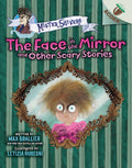 Cover Image for The Face in the Mirror and Other Scary Stories: An Acorn Book (Mister Shivers #5): Volume 5 -- Max Brallier, Hardcover