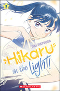 Cover Image for Hikaru in the Light! (Volume 2): Volume 2 -- Mai Matsuda, Paperback