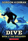 Cover Image for Dive #1: The Discovery: Volume 1 -- Gordon Korman, Paperback