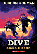 Cover Image for Dive #2: The Deep: Volume 2 -- Gordon Korman, Paperback